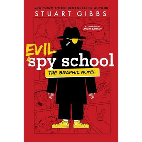 Evil Spy School the Gaphic Novel:, Evil Spy School the Gaphic .., Gibbs, Stuat, Saka, Anjan.., Simon & Schuste Books fo Y..