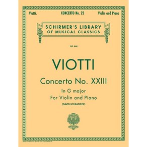 Viotti Conceto No. 23 in G Majo 비오티 바이올린 협주곡 23번 Schime 셔머 악보집