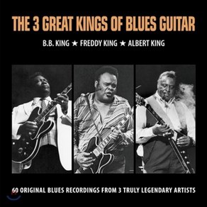 [CD] B.B. King Feddy King & Albet King (비비 킹 프레디 킹 & 알버트 킹) - The 3 Geat Kings of ...