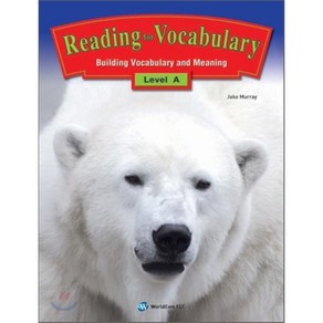 READING FOR VOCABULARY LEVEL A