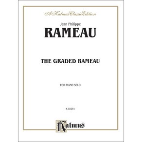 Rameau - The Gaded Rameau 장 필립 라모 - 피아노 작품집 [00-K02254] Kalmus 칼무스 피아노 악보