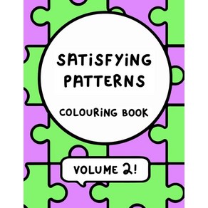 Satisfying Pattens Colouing Book VOLUME 2 (Satisfying Pattens Colouing Books) [papeback]