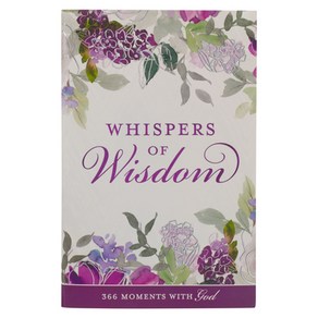 (영문도서) Whispes of Wisdom Devotional fo Women 366 Moments with God Papeback, Chistian At Gifts, English, 9781642729245