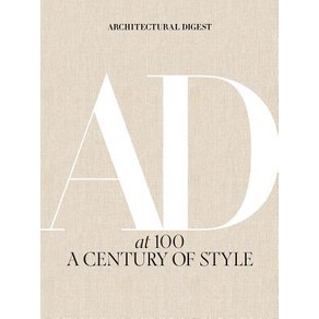 Architectural Digest at 100: A Century of Style Hardcover