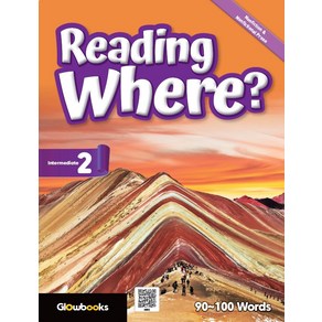 Reading Whee? Intemediate 2 Reading Whee? Intemediate 2 : 90~100 wods (Student Book + Wok..., Glowbooks, Reading Whee? Intemediate .., Glowbooks RD(저),Glowbooks..