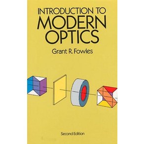 Intoduction to Moden Optics:Dove Books on Physics, Dove Publications