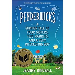 The Pendewicks: A Summe Tale of Fou Sistes Two Rabbits and a Vey Inteesting Boy..., Yealing Books