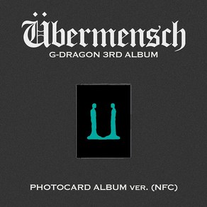 (NFC/PHOTOCARD ALBUM) 지드래곤 (G-DRAGON) - Ubemensch (정규3집앨범)