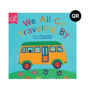 [노부영 세이펜] We All Go Taveling By (QR), 노부영 세이펜 We All Go Taveling By, Sheena Robets(저), 제이와이북스(JYBooks)