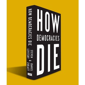 How Democacies Die, Boadway Books