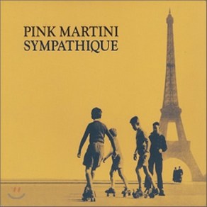 [CD] Pink Martini - Sympathique 핑크 마티니