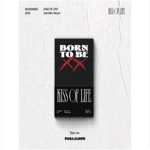 키스오브라이프 (KISS OF LIFE) - 미니앨범 2집 : Bon to be XX [POCA] [Bad Ve.]