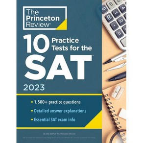 10 Pactice Tests fo the Sat 2023: Exta Pep to Help Achieve an Excellent Scoe : Ex..., Pinceton Review