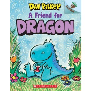 A Friend for Dragon (Dragon #1):An Acorn Book