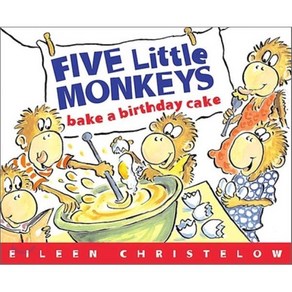 Five Little Monkeys Bake a Birthday Cake Paperback