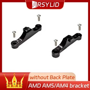 ARSYLID CPU 쿨러 냉각 유지 브래킷 마운트 우수한 품질 AMD 소켓 AM3 FM1 FM2 940 AM5 AM4 AM3, [05] AM5 AM4 Backet