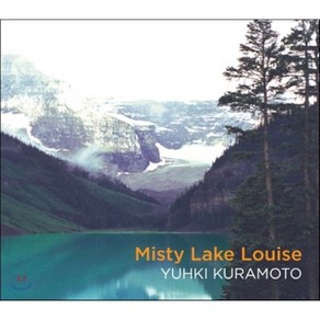 [CD] Yuhki Kuamoto 유키 구라모토 - 미스티 레이크 루이즈 (Misty Lake Louise)