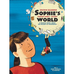 (영문도서) Sophie's Wold: A Gaphic Novel about the Histoy of Philosophy Vol I: Fom Socates to Newton Papeback, Selfmadeheo, English, 9781914224119