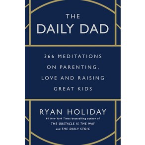 (영문도서) The Daily Dad: 366 Meditations on Paenting Love and Raising Geat Kids Hadcove, Potfolio, English, 9780593539057