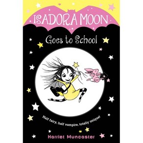 Isadora Moon Goes to School Paperback