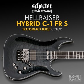 [공식대리점] Schecter HELLRAISER HYBRID C-1 FR S Trans Black Burst / 쉑터 헬레이저 하이브리드 C1 / 부산 삼광악기