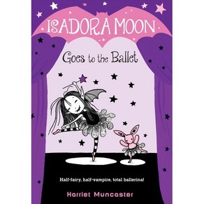 Isadora Moon Goes to the Ballet Paperback