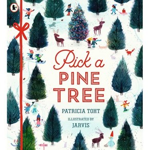 The Pick a Pine Tee, Walke Books Ltd, 9781406379778, Toht, Paticia/Javis(ILL)