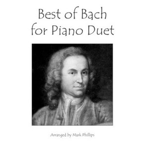 (영문도서) Best of Bach fo Piano Duet Papeback, Independently Published, English, 9798372412538