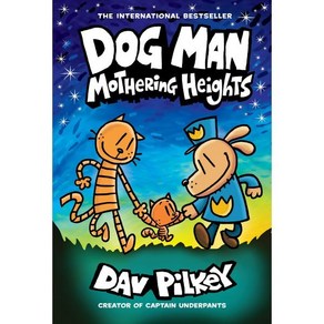 Dog Man 10: Motheing Heights Fom the Ceato of Captain Undepants (H), Gaphix, 9781338680454, Dav Pilkey