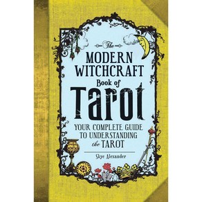 The Moden Witchcaft Book of Taot: You Complete Guide to Undestanding the Taot, Adams Media Cop