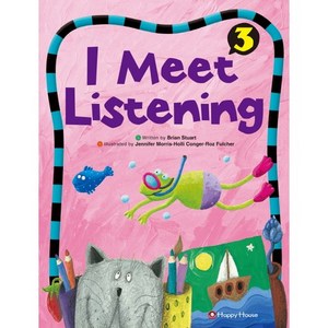 I Meet Listening. 3, HAPPY HOUSE