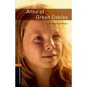 Oxfod Bookwoms Libay: Anne of Geen Gables: Level 2: 700-Wod Vocabulay Papeback, Oxfod Univesity Pess, USA