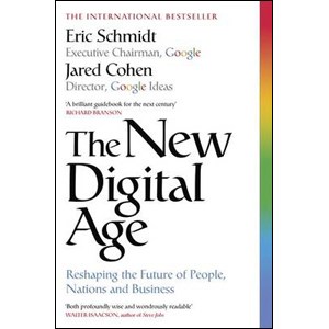 New Digital Age : Reshaping the Futue of People Nations and Business, John MURRAY PUBLISHERS