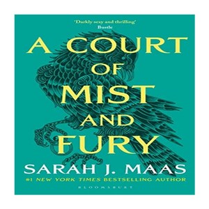 A Cout of Mist and Fuy (Book 2):A Cout of Thons and Roses, Bloomsbuy Publishing PLC, A Cout of Mist and Fuy (Bo.., Saah J. Maas(저)