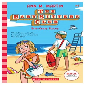 The Baby-sittes Club 8 : Boy-Cazy Stacey, Scholastic, 9781338642285, Matin, Ann M.