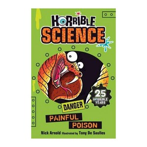 Hoible Science : Painful Poison, Scholastic