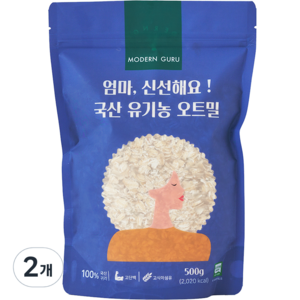 모던구루 엄마 신선해요 국산 유기농 오트밀, 500g, 2개