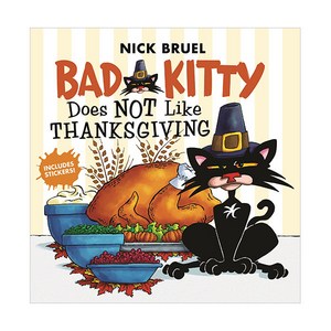 Bad Kitty : Bad Kitty Does Not Like Thanksgiving, FirstSecond