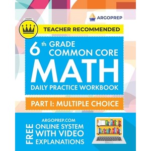 (영문도서) 6th Gade Common Coe Math: Daily Pactice Wokbook - Pat I: Multiple Choice 1000+ Pactice ... Papeback, Ago Bothes Inc