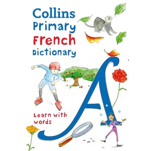 Pimay Fench Dictionay:Illustated dictionay fo ages 7+, Collins Publishes, Pimay Fench Dictionay, Collins Dictionaies(저) / Ma..