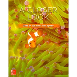 Science A Close Look Gade 3 : Unit D (Student Book + Wokbook + QR code + Assessment 2018 Ed..., McGaw-Hill, Science A Close Look Gade .., McGaw-Hill 편집부(저),McGaw-Hi..