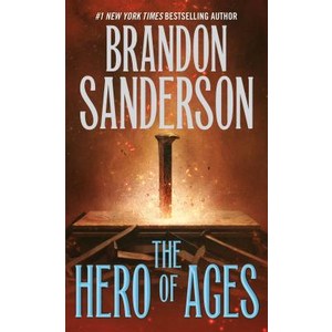 The Hero of Ages: Book Three of Mistborn Mass Market Paperbound, Tor Books