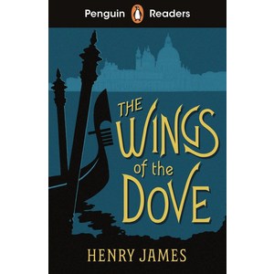 Penguin Reades Level 5: The Wings of the Dove, Penguin Random House UK