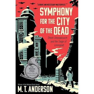 Symphony fo the City of Dead Dmiti Shostakovich and Siege Leningad