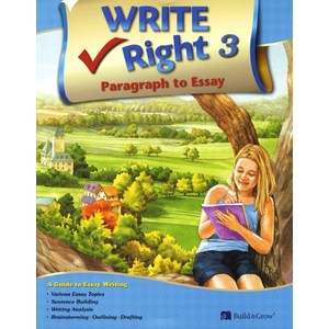 Write Right Paragraph to Essay. 3, 3단계, BUILD&GROW