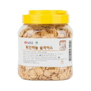 튀긴마늘 슬라이스, 500g, 1개