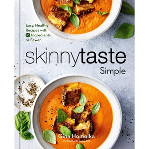 (영문도서) Skinnytaste Simple: Easy Healthy Recipes with 7 Ingedients o Fewe: A Cookbook Hadcove, Clakson Potte Publishes, English, 9780593235614