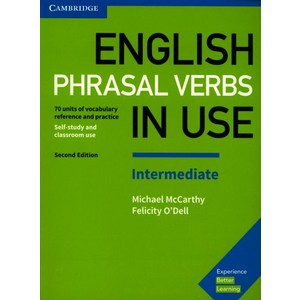 English Phasal Vebs in Use Intemediate Book with Answes:Vocabulay Refeence and Pactice, Cambidge Univesity Pess