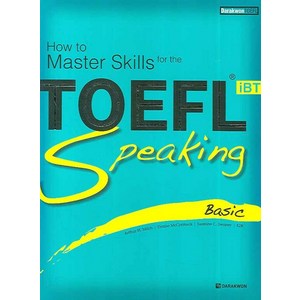 How to Maste Skills fo the TOEFL iBT Speaking Basic, 다락원