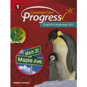 Common Core Progress English Languaga Arts 1, Sadlier